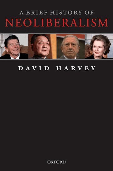 David Harvey - A Brief History of Neoliberalism, Häftad