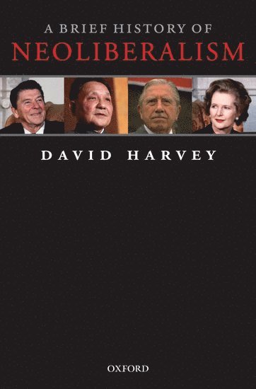 A Brief History of Neoliberalism