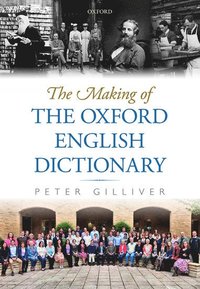 bokomslag The Making of the Oxford English Dictionary