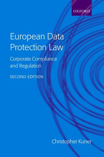 Christopher Kuner - European Data Protection Law, Inbunden