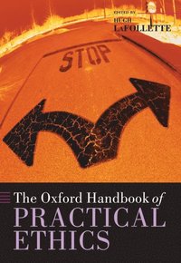 bokomslag The Oxford Handbook of Practical Ethics