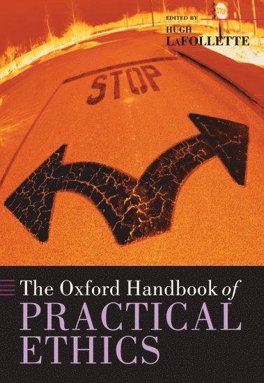 The Oxford Handbook of Practical Ethics 1