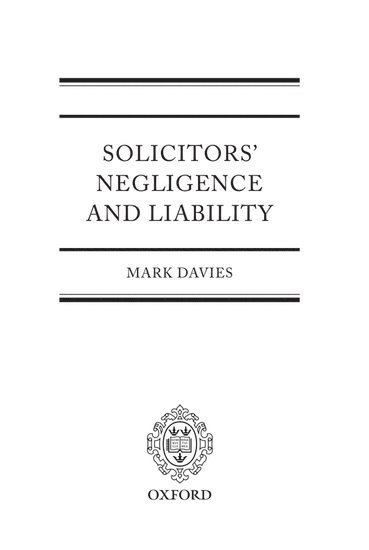 Solicitors' Negligence and Liability 1