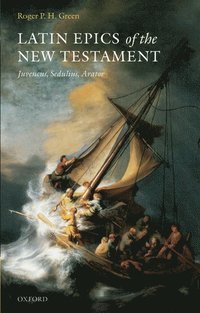 bokomslag Latin Epics of the New Testament