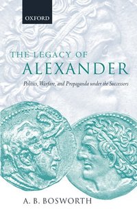 bokomslag The Legacy of Alexander