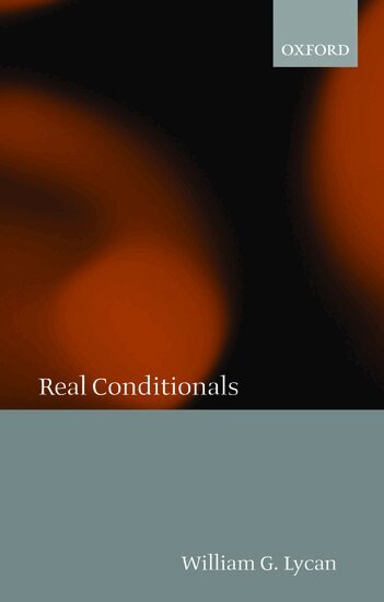 William G. Lycan - Real Conditionals, Häftad