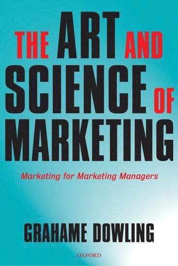 The Art and Science of Marketing