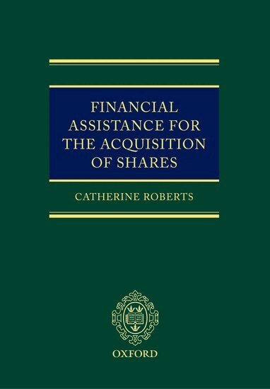 Catherine Roberts - Financial Assistance for the Acquisition of Shares, Inbunden