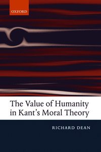 bokomslag The Value of Humanity in Kant's Moral Theory