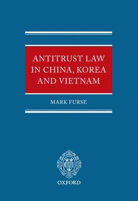 bokomslag Antitrust Law in China, Korea and Vietnam