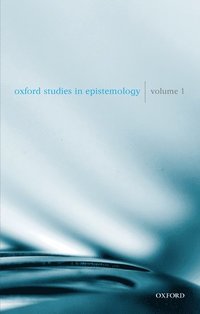 bokomslag Oxford Studies in Epistemology Volume 1