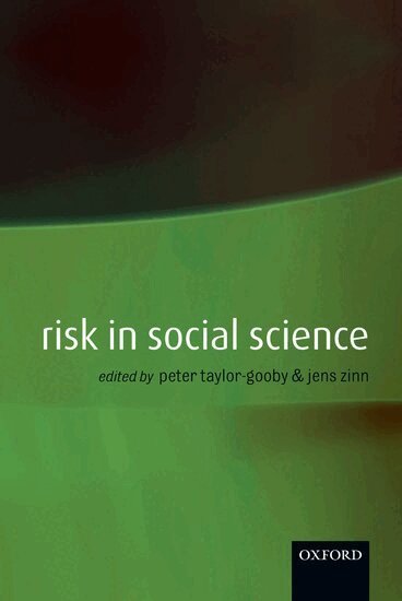 Taylor-Gooby, Zinn - Risk in Social Science, Häftad