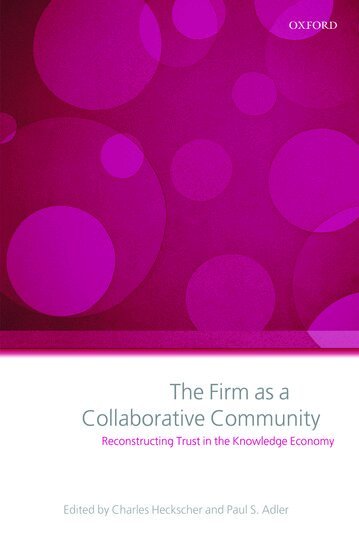 Charles Heckscher, Paul Adler - The Firm as a Collaborative Community, Inbunden