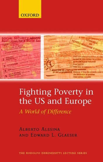 Alberto Alesina, Edward Glaeser - Fighting Poverty in the US and Europe, Häftad