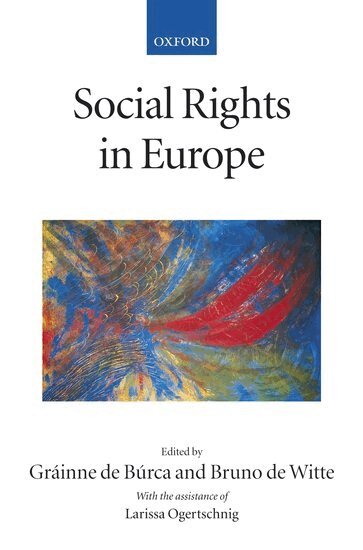 Gráinne de Búrca, Bruno de Witte - Social Rights in Europe, Inbunden