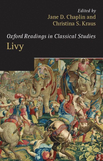 Jane D. Chaplin, Christina S. Kraus, Middlebury College) Chaplin, Jane D. (Professor of Classics, Yale University) Kraus, Christina S. (Professor of Classics - Livy, Häftad
