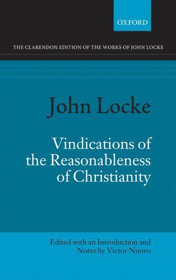 bokomslag John Locke: Vindications of the Reasonableness of Christianity