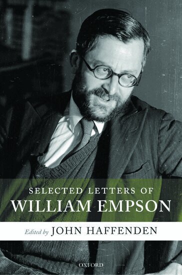 John Haffenden - Selected Letters of William Empson, Inbunden