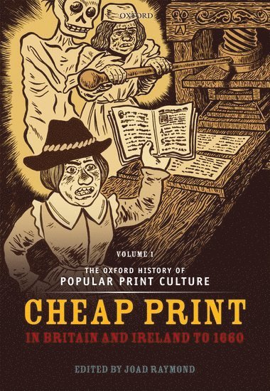The Oxford History of Popular Print Culture 1