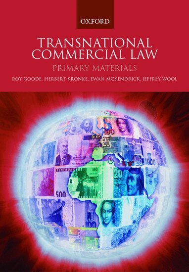 Roy Goode, Herbert Kronke, Ewan McKendrick, Jeffrey Wool - Transnational Commercial Law, Häftad