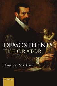 bokomslag Demosthenes the Orator