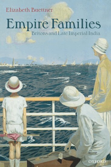 Elizabeth Buettner - Empire Families, Häftad