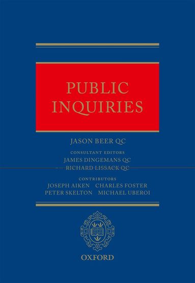 Jason Beer QC, James Dingemans QC, Richard Lissack QC - Public Inquiries, Inbunden