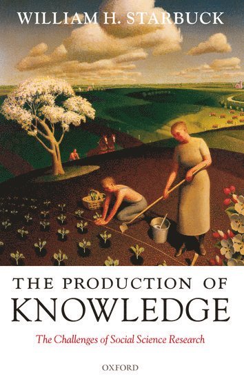 The Production of Knowledge 1