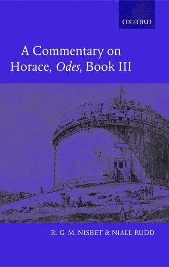 A Commentary on Horace: Odes Book III 1