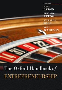 bokomslag The Oxford Handbook of Entrepreneurship