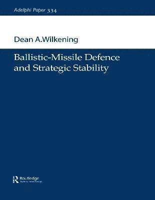 Ballistic-Missile Defence and Strategic Stability 1