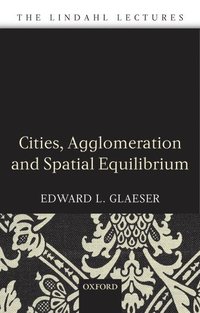 bokomslag Cities, Agglomeration, and Spatial Equilibrium