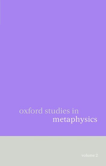 Dean Zimmerman - Oxford Studies in Metaphysics Volume 2, Häftad