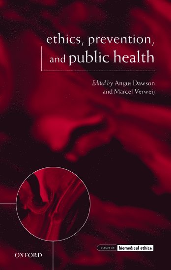 Ethics, Prevention, and Public Health 1