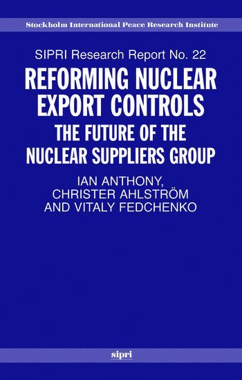 Reforming Nuclear Export Controls 1