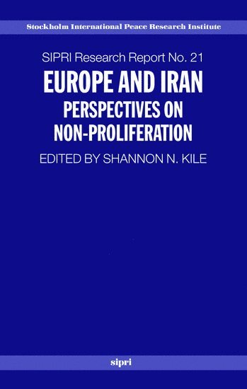 Shannon N. Kile, Shannon N. (SIPRI) Kile - Europe and Iran, Häftad