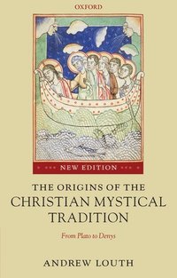 bokomslag The Origins of the Christian Mystical Tradition