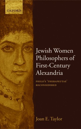 Jewish Women Philosophers of First-Century Alexandria 1