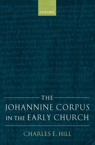 The Johannine Corpus in the Early Church 1