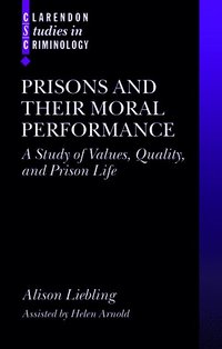 bokomslag Prisons and their Moral Performance