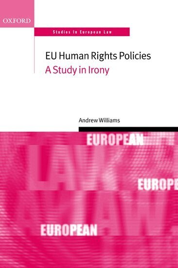 Andrew Williams - EU Human Rights Policies, Häftad