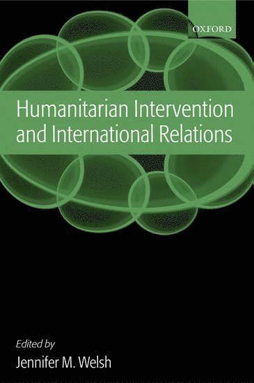 bokomslag Humanitarian Intervention and International Relations