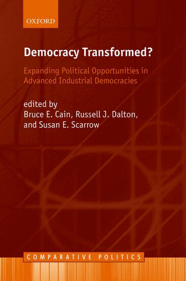 Bruce E. Cain, Russell J. Dalton, Susan E. Scarrow - Democracy Transformed?, Häftad