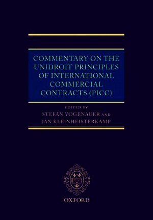 Commentary on the UNIDROIT Principles of International Commercial Contracts