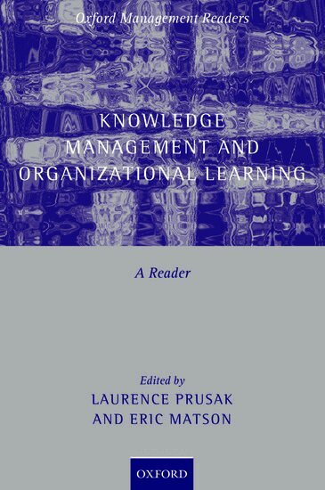 Laurence Prusak, Eric Matson - Knowledge Management and Organizational Learning, Inbunden