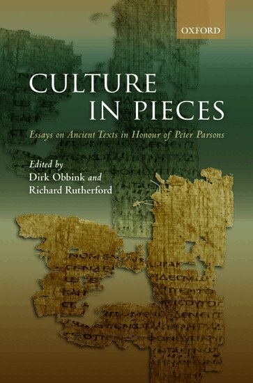 Dirk Obbink, Richard Rutherford - Culture In Pieces, Inbunden