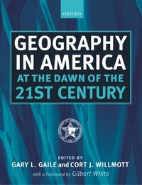 bokomslag Geography in America at the Dawn of the 21st Century