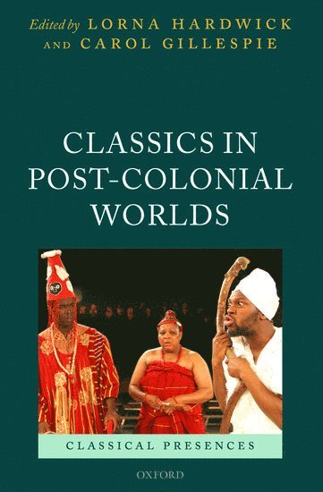 bokomslag Classics in Post-Colonial Worlds