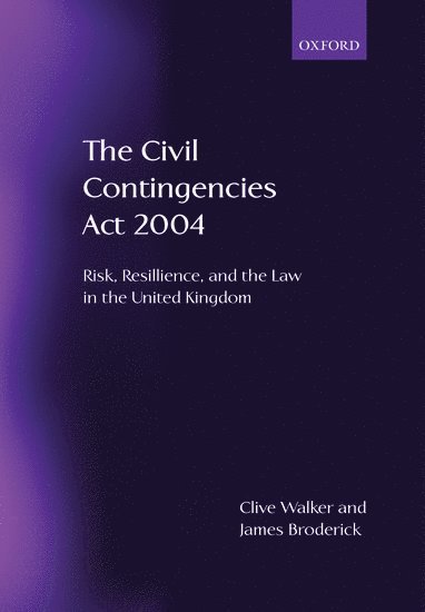 The Civil Contingencies Act 2004