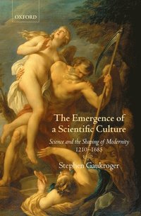 bokomslag The Emergence of a Scientific Culture
